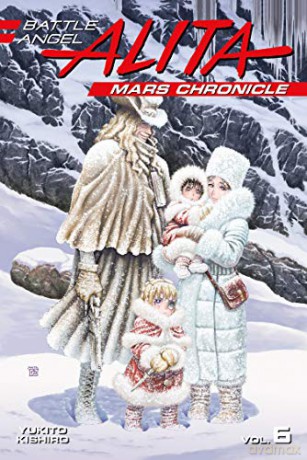 Battle Angel Alita Mars Chronicle 6 - Yukito Kishiro [KSIĄŻKA]