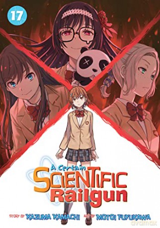 Certain Scientific Railgun Vol 17 A - Kazuma Kamachi [KSIĄŻKA]