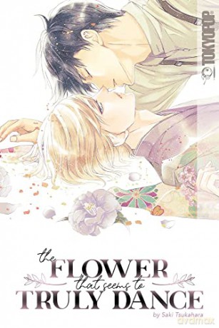 Flower That Seems To Truly Dance - Saki Tsukahara [KSIĄŻKA]