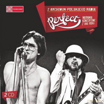 Perfect: Z Archiwum Polskiego Radia Nagrania Koncertowe Z 1981 r. (reedycja) [2CD]