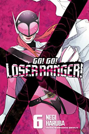 Go Go Loser Ranger 6 - Negi Haruba [KSIĄŻKA]