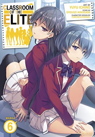 Classroom Of The Elite Manga Vol 6 - Syougo Kinugasa [KSIĄŻKA]