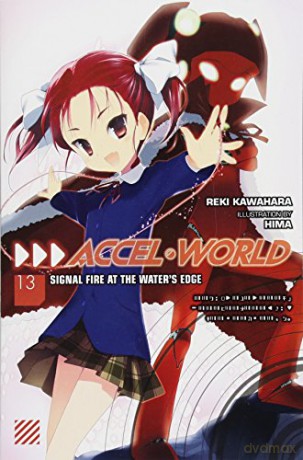 Accel World Vol 13 Light Novel - Reki Kawahara [KSIĄŻKA]