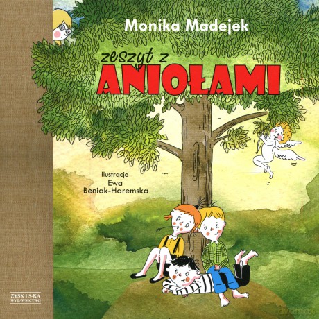 Zeszyt z aniołami - Monika Madejek [KSIĄŻKA]