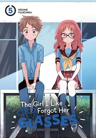 Girl I Like Forgot Her Glasses 5 - Koume Fujichika [KSIĄŻKA]