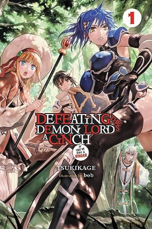 Defeating The Demon Lords A Cinch If You - Tsukikage [KSIĄŻKA]