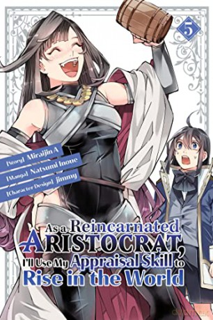 As A Reincarnated Aristocrat Vol 5 - Natsumi Et Al Inoue [KSIĄŻKA]