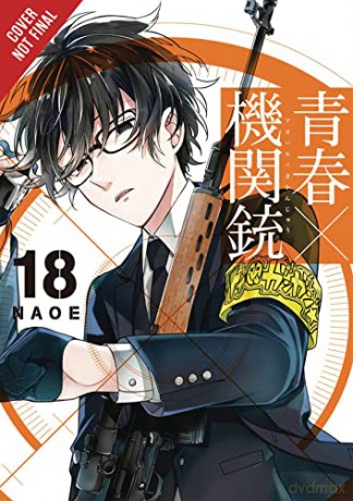 Aoharu X Machinegun Vol 18 - Naoe [KSIĄŻKA]