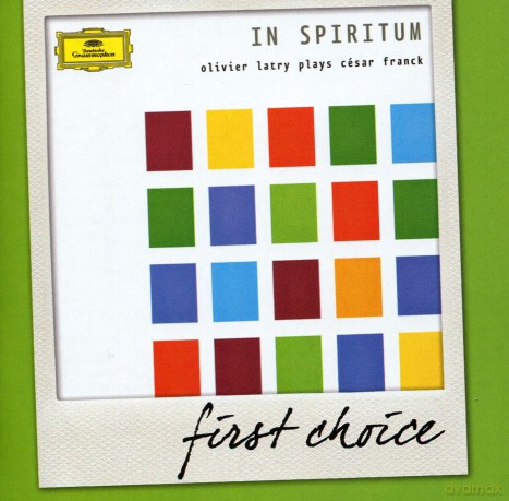 Olivier Latry: In Spiritum (First Choice) [CD]