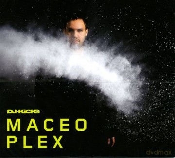 Dj-Kicks: Maceo Plex [CD]