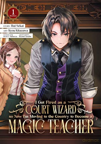 I Got Fired As A Court Wizard So Now Im - Rui Sekai [KSIĄŻKA]