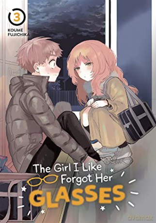 Girl I Like Forgot Her Glasses 03 - Koume Fujichika [KSIĄŻKA]