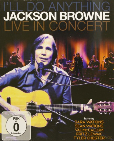 Jackson Browne: Ill Do Anything (Live In Concert) (digipack) [Blu-Ray]