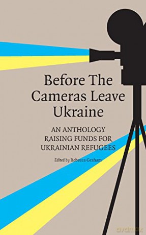 Before The Cameras Leave Ukraine - Rebecca (Ed) Graham [KSIĄŻKA]
