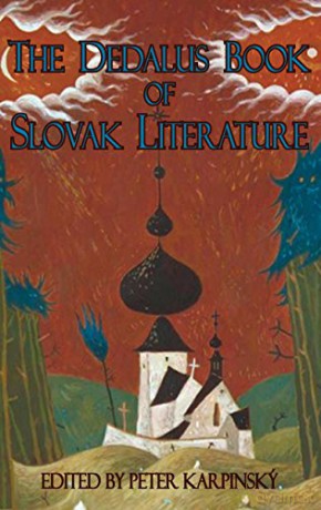 Dedalus Book Of Slovak Literature - Peter (Ed) Kapinksy [KSIĄŻKA]