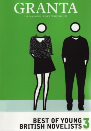 Granta 81 Best Of Young Brit Novelists - Jack Ian Ed [KSIĄŻKA]