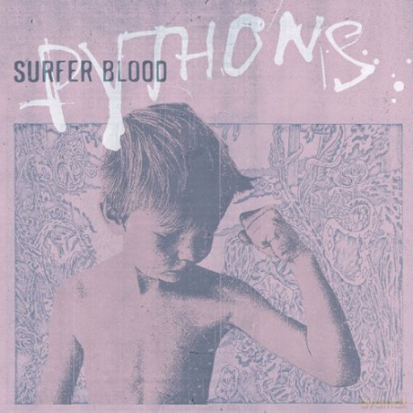 Surfer Blood: Pythons [CD]