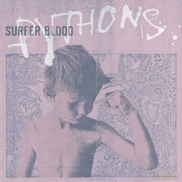 Surfer Blood: Pythons [2xWINYL]