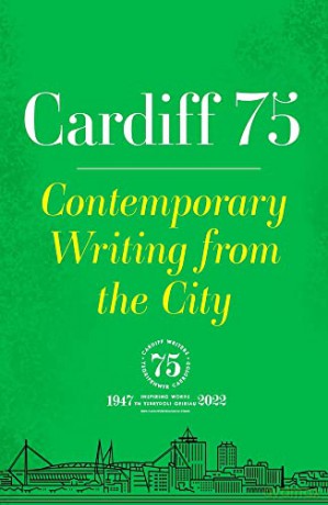 The Cardiff 75 Contemporary Writing From - Sara Hayes [KSIĄŻKA]