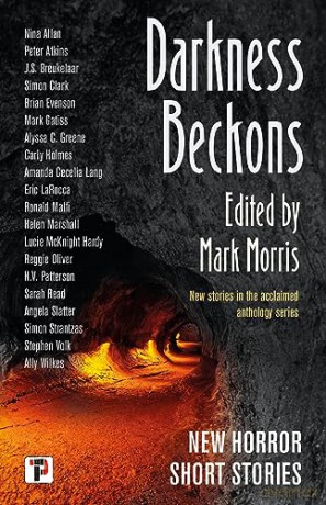 Darkness Beckons Anthology Vol 4 - Mark (Ed) Morris [KSIĄŻKA]
