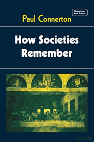 How Societies Remember - Paul Connerton [KSIĄŻKA]