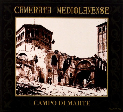 Camerata Mediolanense: Campo Di Marte (digipack) [2CD]