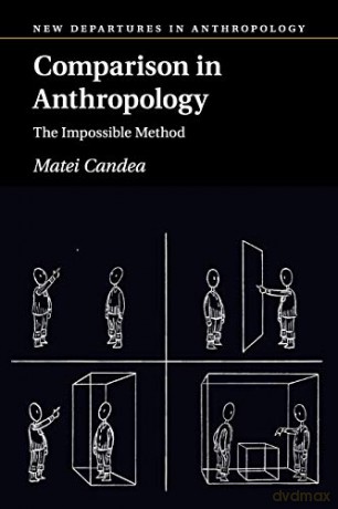 Comparison In Anthropology - Candea Matei [KSIĄŻKA]
