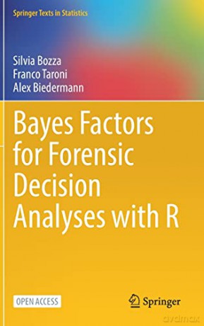 Bayes Factors For Forensic Decision Anal - Silvia Bozza [KSIĄŻKA]