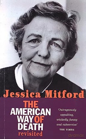American Way Of Death Revisited - Jessica Mitford [KSIĄŻKA]
