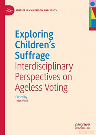 Exploring Childrens Suffrage - John Wall [KSIĄŻKA]