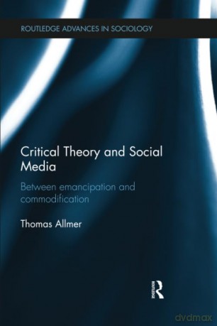 Critical Theory And Social Media - Allmer [KSIĄŻKA]