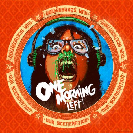 One Morning Left: Our Sceneration [CD]