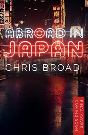 Abroad In Japan - Chris Broad [KSIĄŻKA]