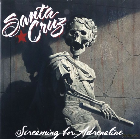 Santa Cruz: Screaming For Adrenaline [CD]