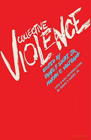 Collective Violence - James F. Jr. Short [KSIĄŻKA]