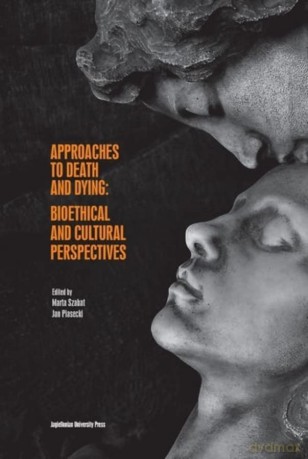 Approaches To Death And Dying 8211 B [KSIĄŻKA]