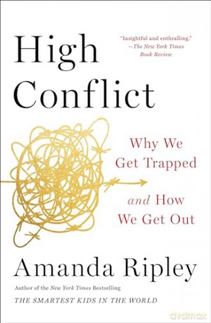 High Conflict - Amanda Ripley [KSIĄŻKA]