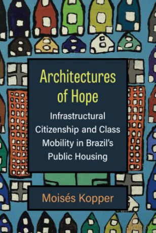 Architectures Of Hope - Mois S Kopper [KSIĄŻKA]