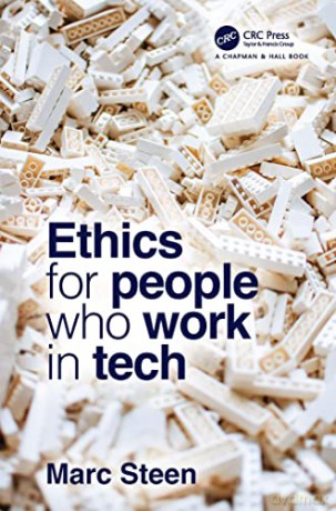 Ethics For People Who Work In Tech - Marc Steen [KSIĄŻKA]