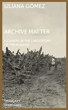 Archive Matter - G Mez Liliana [KSIĄŻKA]