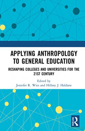 Applying Anthropology To General Ed [KSIĄŻKA]