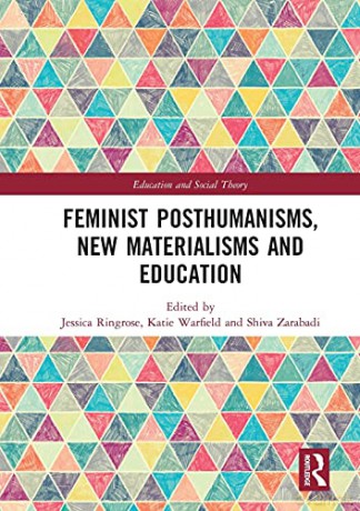 Feminist Posthumanisms New Materialisms - Jessica Ringrose [KSIĄŻKA]