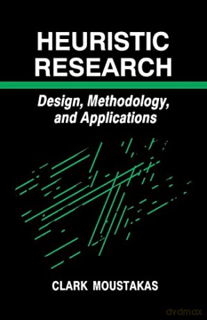 Heuristic Research - Clark Moustakas [KSIĄŻKA]