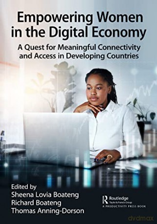 Empowering Women In The Digital Economy - Sheena Lovi Boateng [KSIĄŻKA]