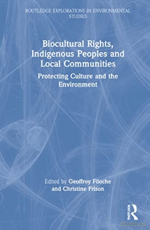 Biocultural Rights Indigenous Peop [KSIĄŻKA]