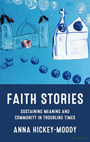 Faith Stories - Anna Hickey-Moody [KSIĄŻKA]