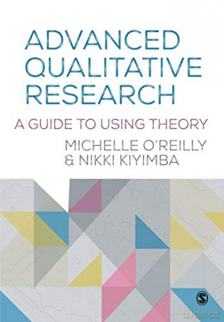 Advanced Qualitative Research - Michelle O'reilly [KSIĄŻKA]