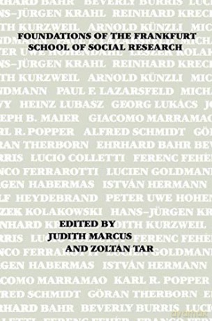Foundations Of The Frankfurt School Of S - Marcus [KSIĄŻKA]