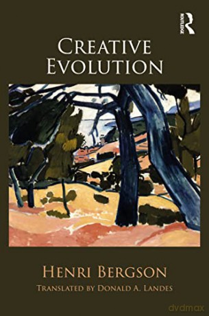 Creative Evolution - Henri Bergson [KSIĄŻKA]
