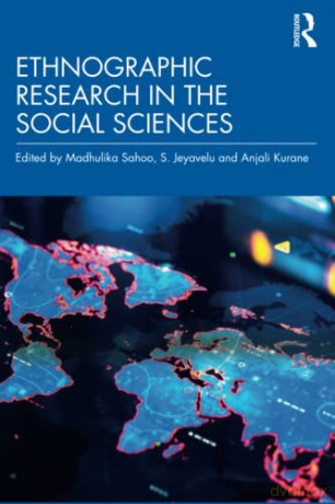 Ethnographic Research In The Social Scie - Madhulika Sahoo [KSIĄŻKA]